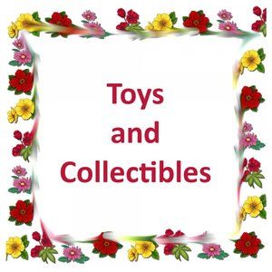 Toys and Collectibles